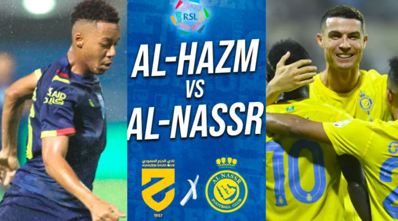 Al-Hazm vs Al-Nassr Prediction, KICK-OFF Time, Stats, Betting Tips, Preview and Odds