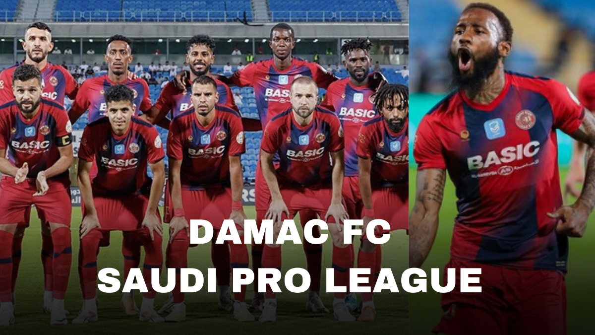 Saudi Pro League Teams: Damac FC Top Players, Squads, Historical Achievements and Future Goals