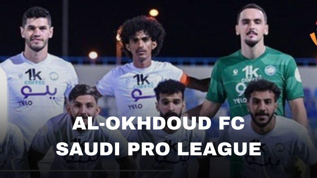 Saudi Pro League Teams: Al Okhdood Club Details, Top Players, Squads, Historical Achievements and Future Goals