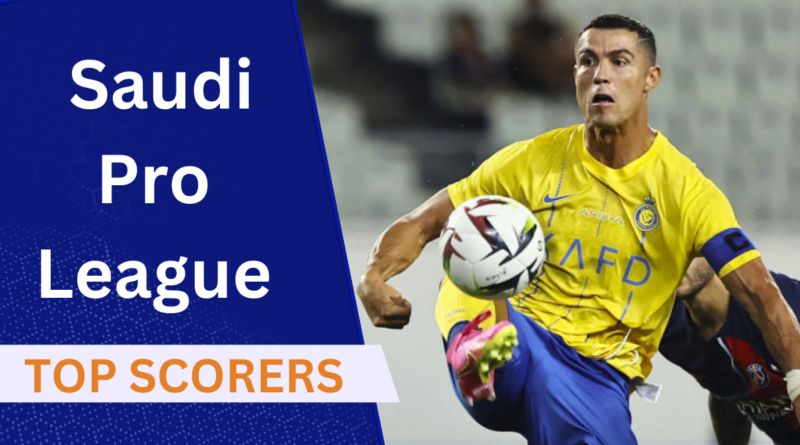 Saudi Pro League top scorers, Golden Boot standings, cristiano rolando, al nassr, sadio mane, karim benzema, golden boots