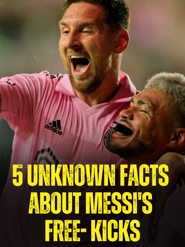 5 Unknown Facts About Messi’s Free-Kicks