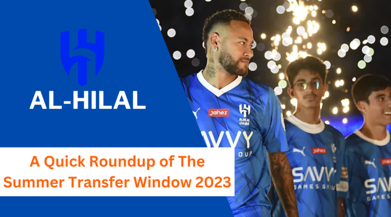 Al Hilal Transfer News, Al Hilal Transfers, Saudi Pro League Transfers, Neymar Jr, Kylian Mbappe