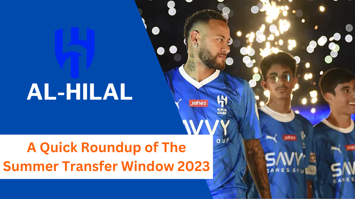 Al Hilal Transfer News, Al Hilal Transfers, Saudi Pro League Transfers, Neymar Jr, Kylian Mbappe