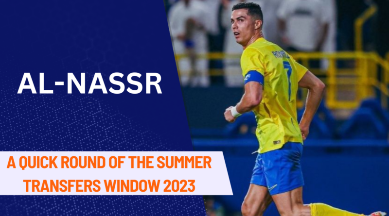 Al Nassr Transfers, Al Nassr Contracts, Al Nassr Transfer, Saudi Pro League, Saudi Pro League Transfers