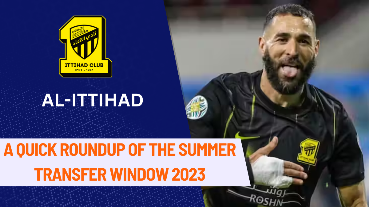 Al-Ittihad Transfers, Al Ittihad Transfer, Saudi Pro League Transfer