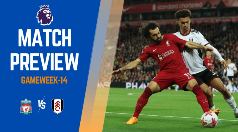 3rd in the table, Liverpool hosts 14th placed Fulham at the Anfield stadium next Sunday, 3 December, 2023 lunchtime, 14:00 kick-off.