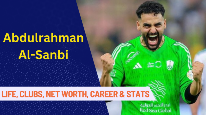 Abdulrahman Al-Sanbi, Saudi Pro League, Al Ahli,