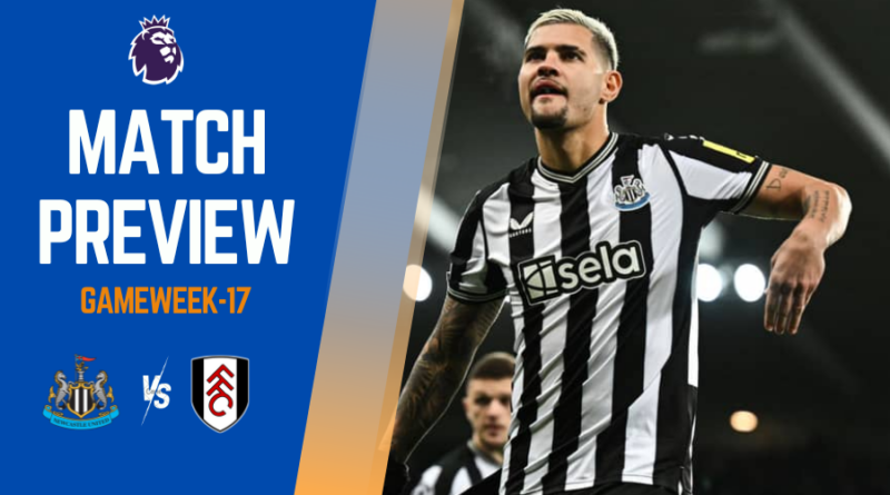 The host Newcastle United will face off against Fulham at St. James’ Park in Gameweek 17 of the English Premier League.