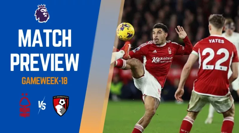 Nottingham Forest is all set to go up against Bournemouth in the gameweek 18 of the English Premier League.