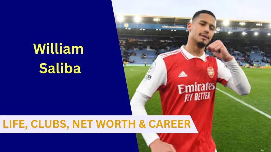 Here's everything to know about William Saliba's Early Life, Clubs, Family, Partner, Net Worth, Career and Stats