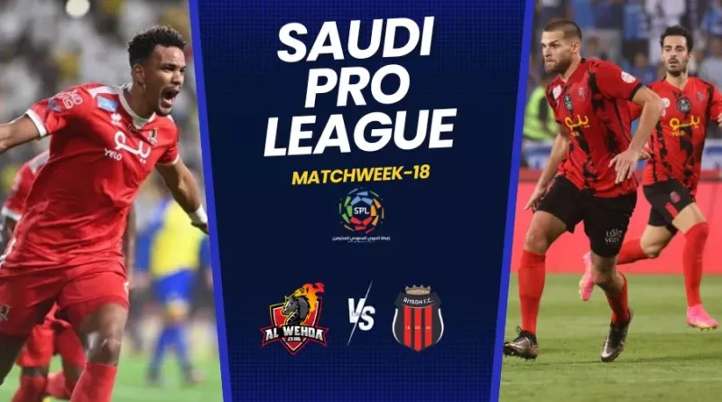 Al Wehda is all set to go up against Al Riyadh on matchday 18 of the Saudi Pro League.