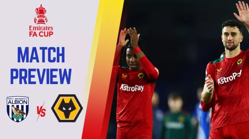 West Brom vs Wolves, FA Cup