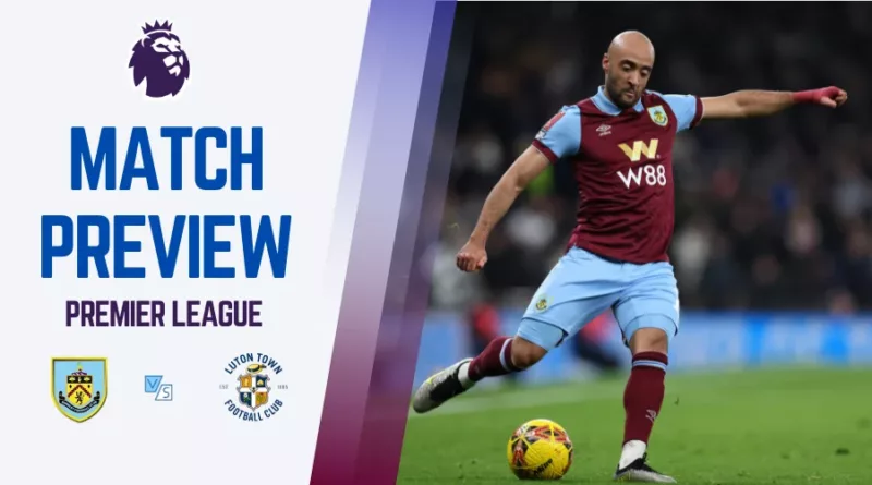 Burnley vs Luton Town, Premier League