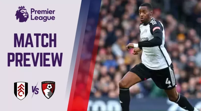 Fulham vs Bournemouth