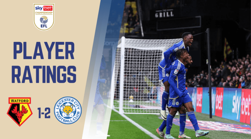 Watford vs Leicester City Player Ratings