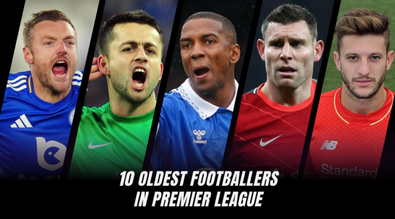 oldest player in premier league