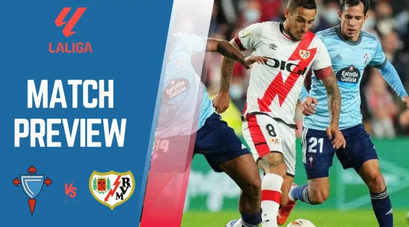 Celta Vigo vs Rayo Vallecano