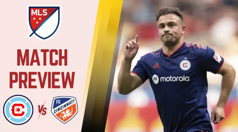 Chicago Fire will host FC Cincinnati in the MLS