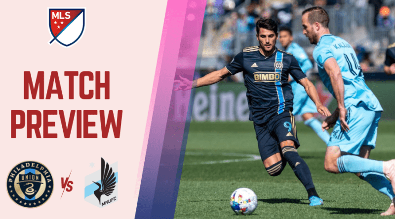 Philadelphia Union vs Minnesota United Preview, Prediction and Betting Tips MLS