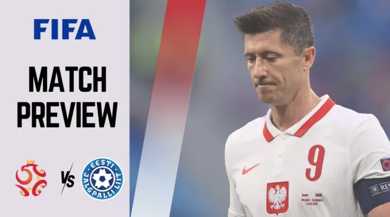 Poland vs Estonia Preview, Prediction and Betting Tips