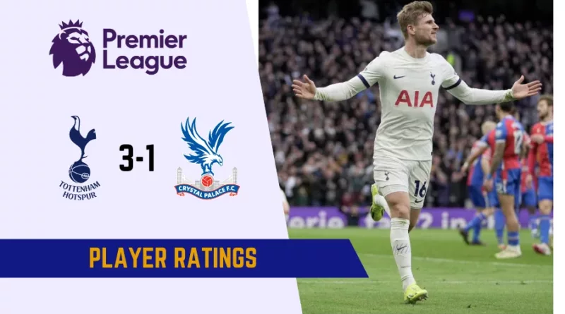 Tottenham Hotspur vs Crystal Palace Player Ratings: Werner breaks goal duck as Spurs come from behind to win