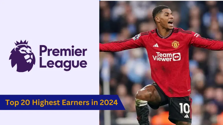 Premier League's Top 20 Highest Earners