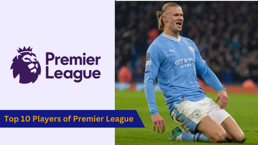 Top 10 Players of Premier League