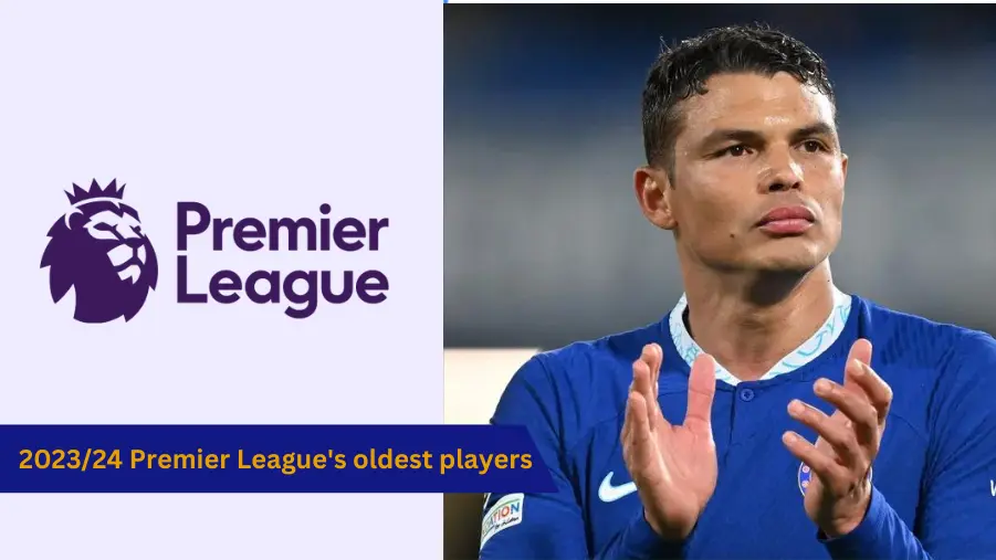 2023/24 Premier League's oldest players