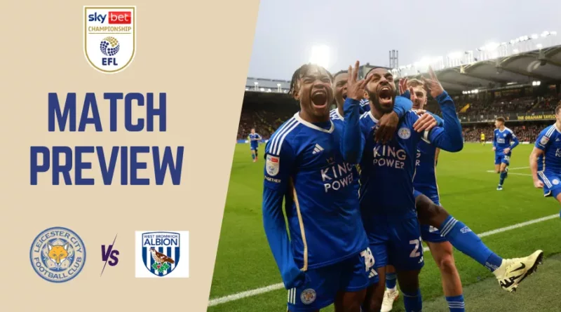 Leicester City vs West Brom