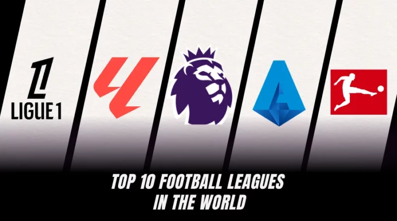 best league in the world