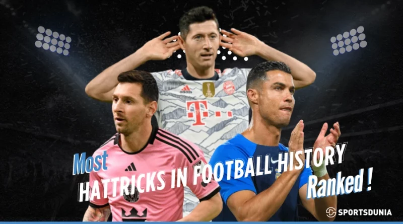 Most Hattricks in Football