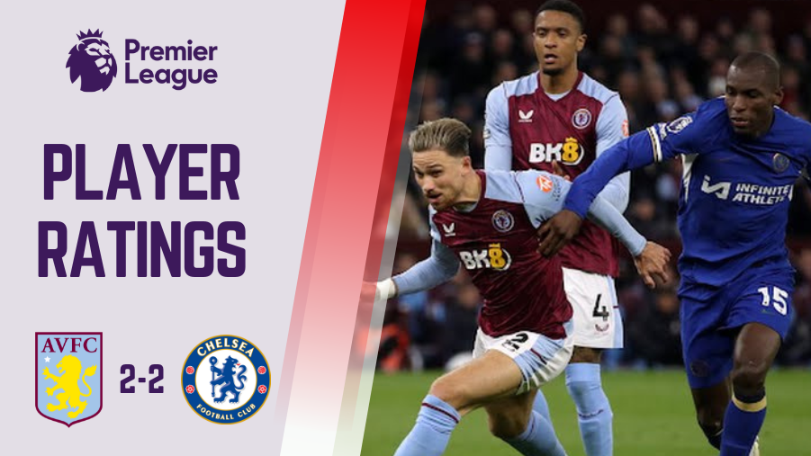 Aston Villa vs Chelsea Player Ratings