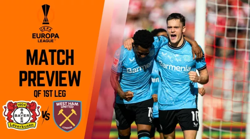 Bayer Leverkusen vs West Ham Preview, Prediction, Betting Tips, H2H, Telecast, Predicted Lineups and more