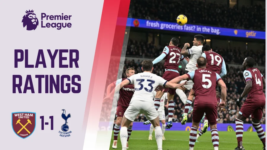 West Ham vs Tottenham Player Ratings