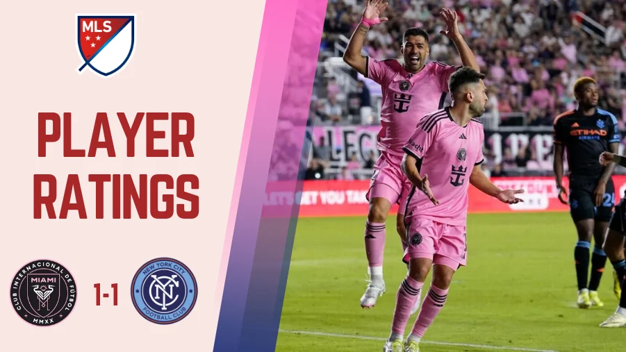 Inter Miami vs New York City Player Ratings as the match ends in a stalemate