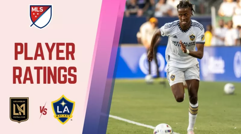 LAFC vs LA Galaxy Player Ratings