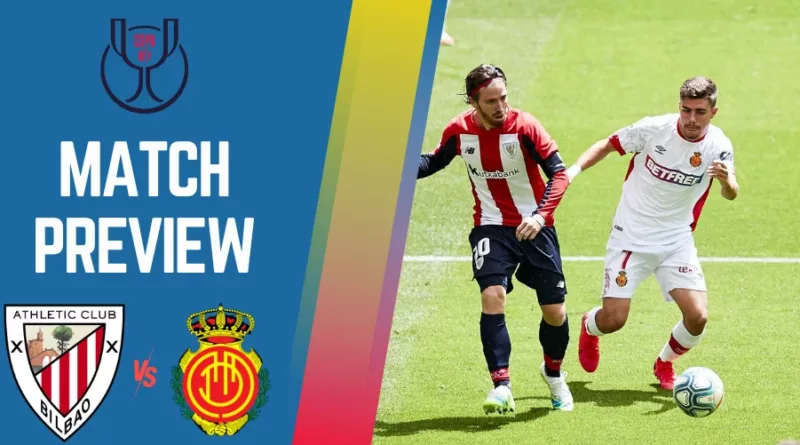 Athletic Club vs Mallorca Preview