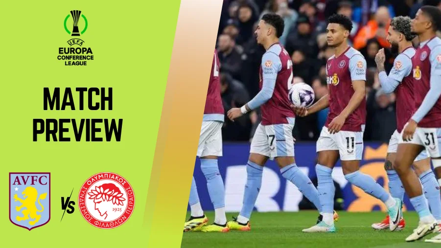 Aston Villa vs Olympiacos Preview, Prediction and Betting Tips