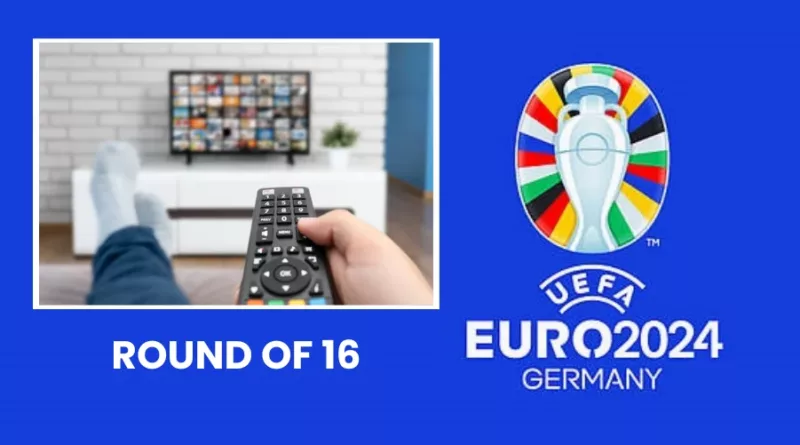 UEFA EURO Round of 16 Free Live Stream