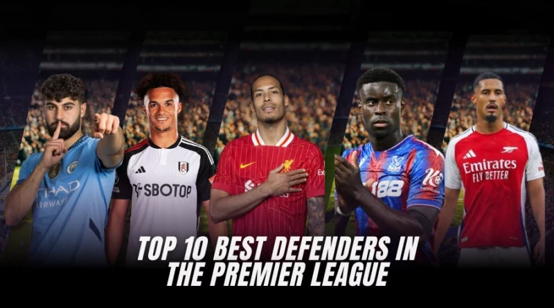 Best Defender in Premier League