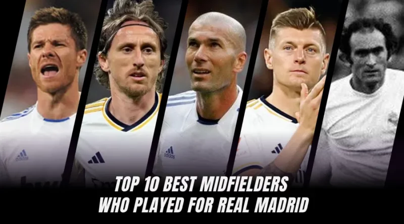 BEST REAL MADRID MIDFIELDERS ALL TIME