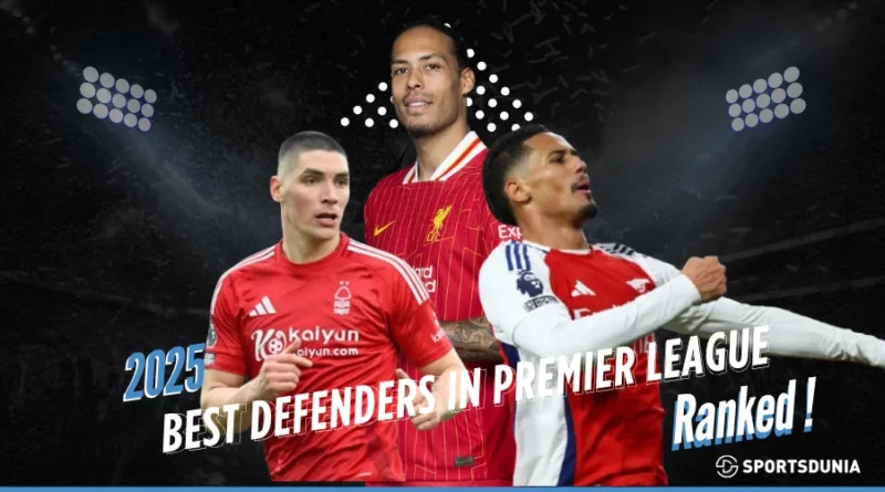 Best Defenders in Premier League