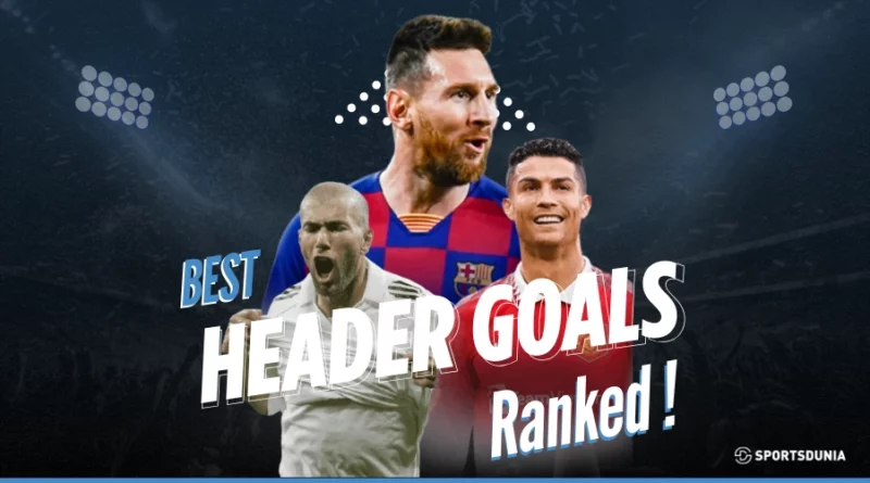 Best Header Goals