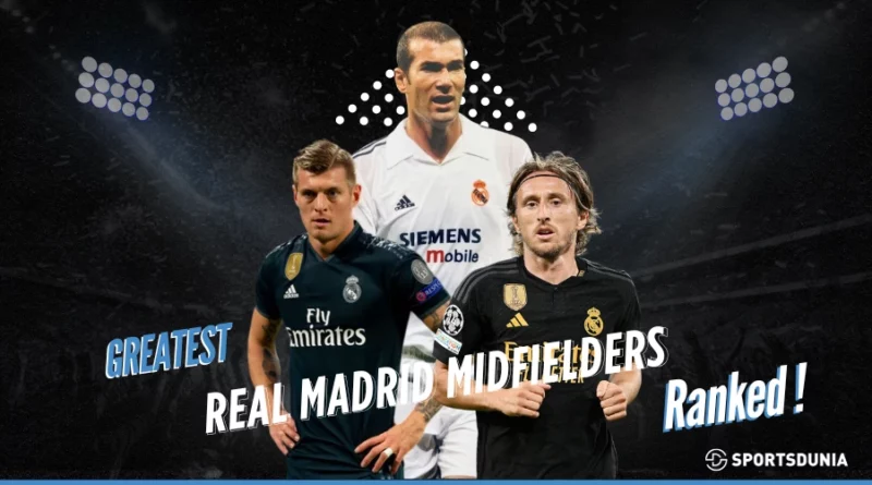 Greatest Real Madrid Midfielders