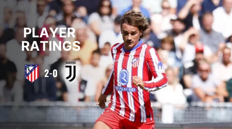 Atletico Madrid vs Juventus Player Ratings