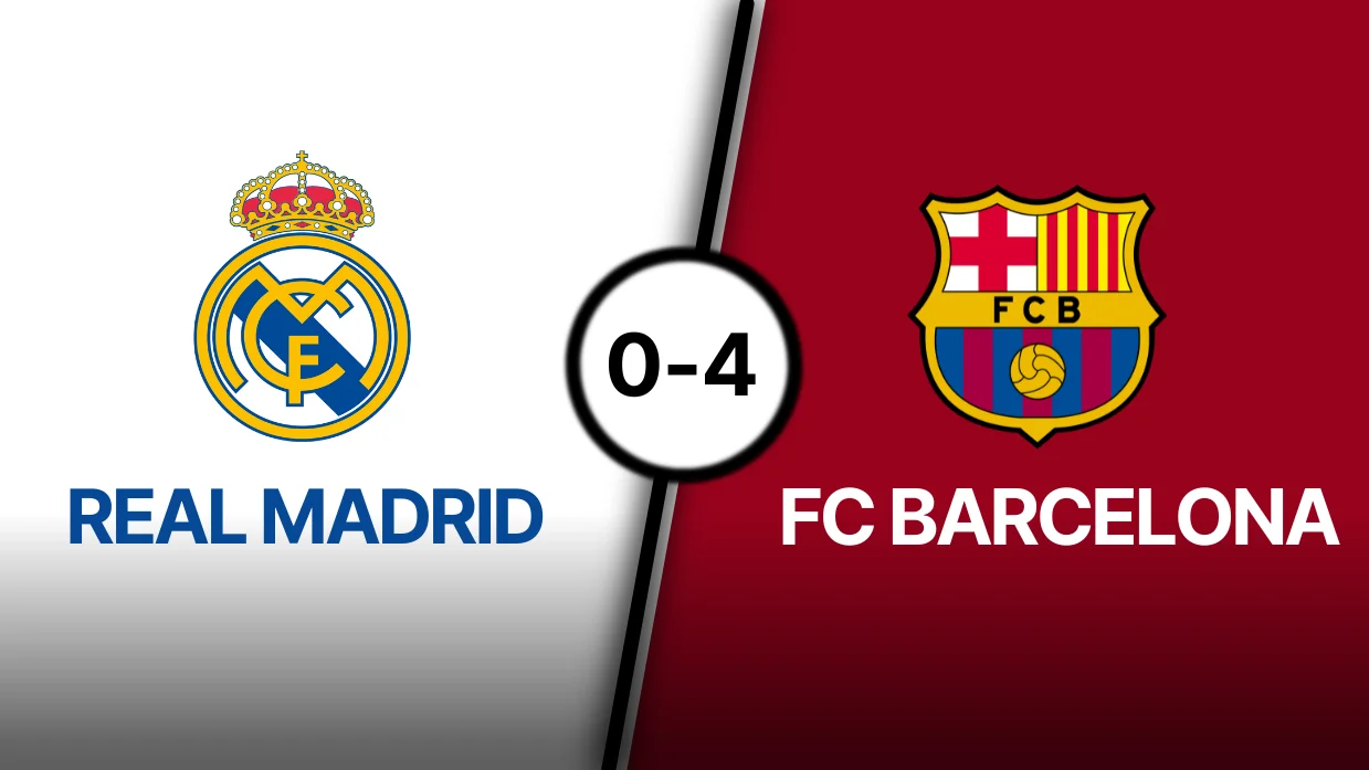 Real Madrid 0-4 Barcelona