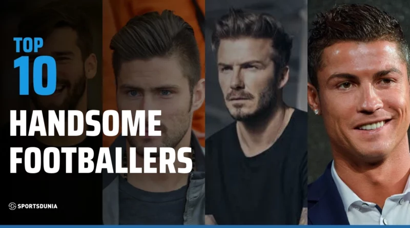 Most handsome football Players