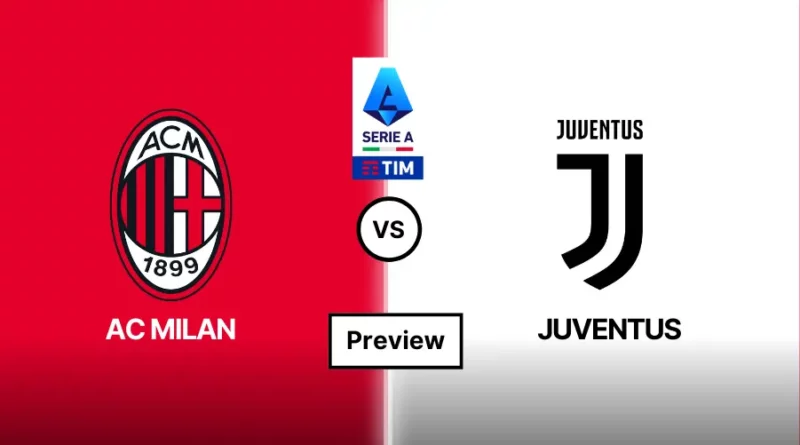 AC Milan vs Juventus