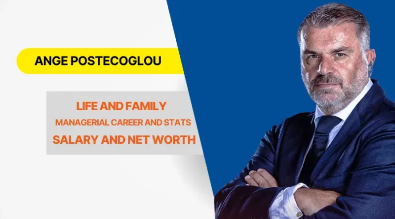 Ange Postecoglou Bio