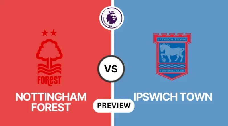 Nottingham Forest vs Ipswich Town